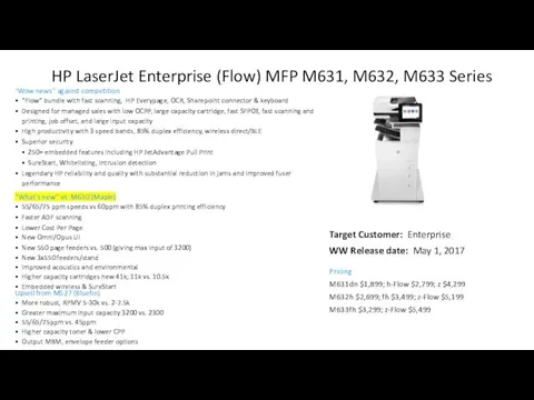 Target Customer: Enterprise WW Release date: May 1, 2017 “Wow news”