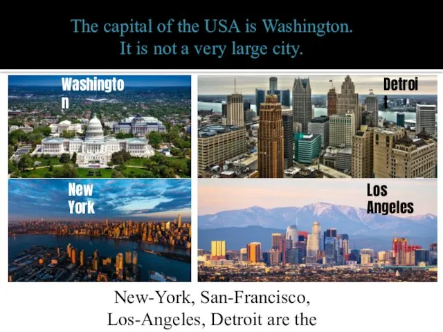 The capital of the USA is Washington. It is not a