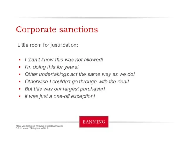 Minos van Joolingen (m.vanjoolingen@banning.nl) CRH, Leuven, 24 September 2012 Corporate sanctions