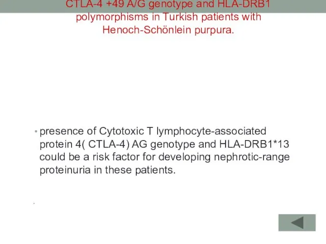 CTLA-4 +49 A/G genotype and HLA-DRB1 polymorphisms in Turkish patients with