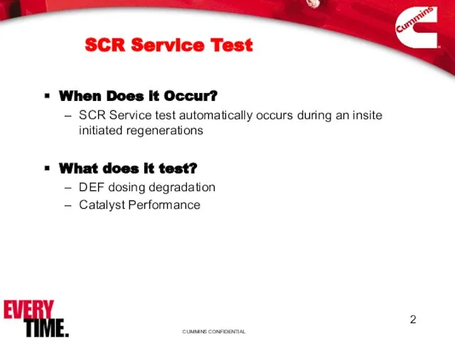 SCR Service Test When Does it Occur? SCR Service test automatically