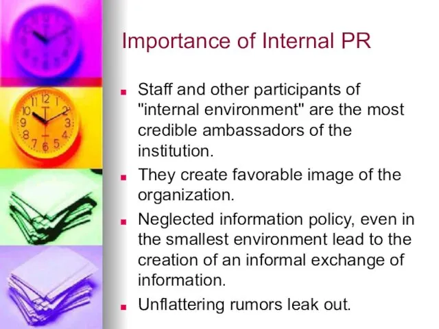 Importance of Internal PR Staff and other participants of "internal environment"