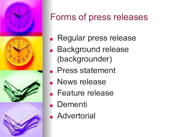 Forms of press releases Regular press release Background release (backgrounder) Press