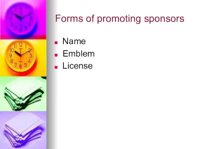Forms of promoting sponsors Name Emblem License