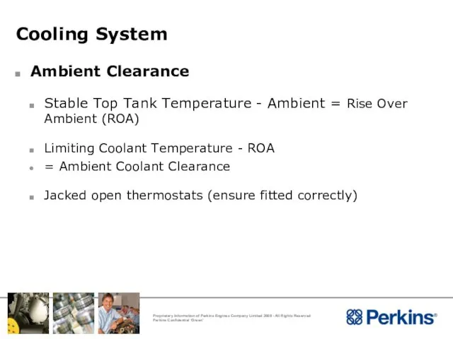 Cooling System Ambient Clearance Stable Top Tank Temperature - Ambient =