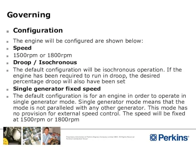 Governing Configuration The engine will be configured are shown below: Speed