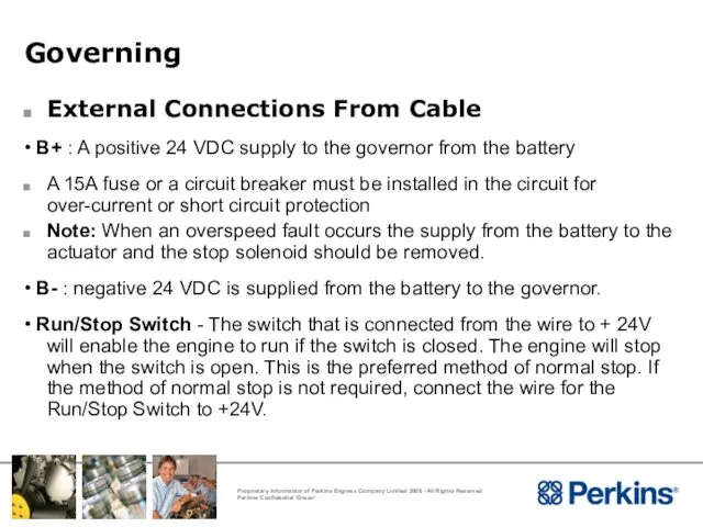 Governing External Connections From Cable • B+ : A positive 24