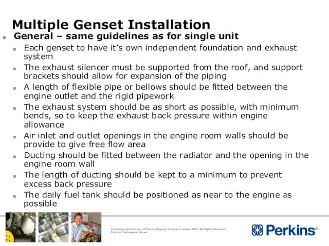 Multiple Genset Installation General – same guidelines as for single unit