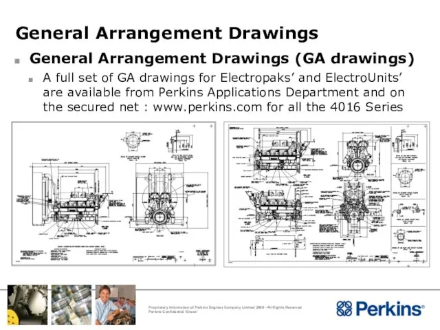 General Arrangement Drawings General Arrangement Drawings (GA drawings) A full set