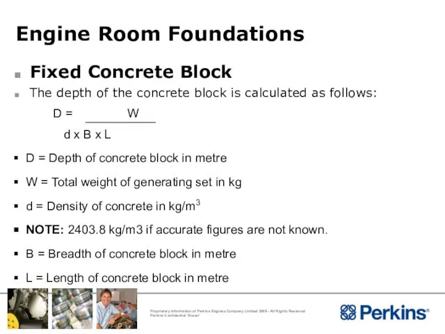 Engine Room Foundations Fixed Concrete Block The depth of the concrete