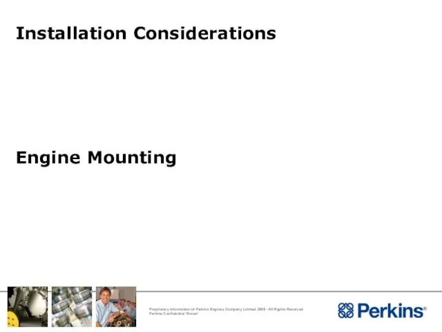 Installation Considerations Engine Mounting