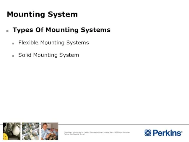 Mounting System Types Of Mounting Systems Flexible Mounting Systems Solid Mounting System