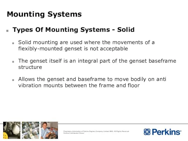 Mounting Systems Types Of Mounting Systems - Solid Solid mounting are