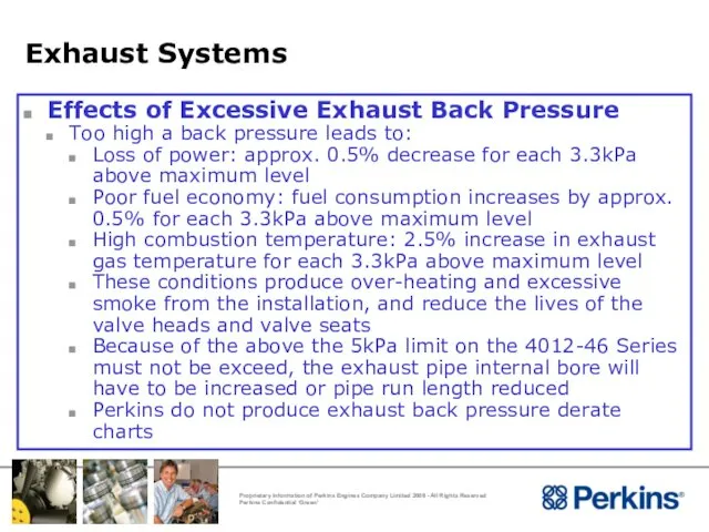 Exhaust Systems Effects of Excessive Exhaust Back Pressure Too high a