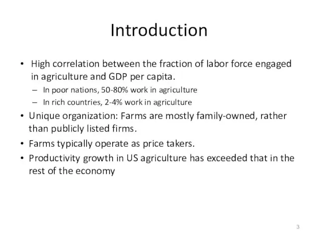 Introduction High correlation between the fraction of labor force engaged in