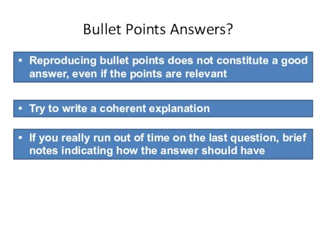 Bullet Points Answers? Reproducing bullet points does not constitute a good