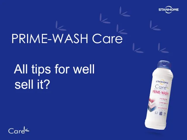 PRIME-WASH Care All tips for well sell it?