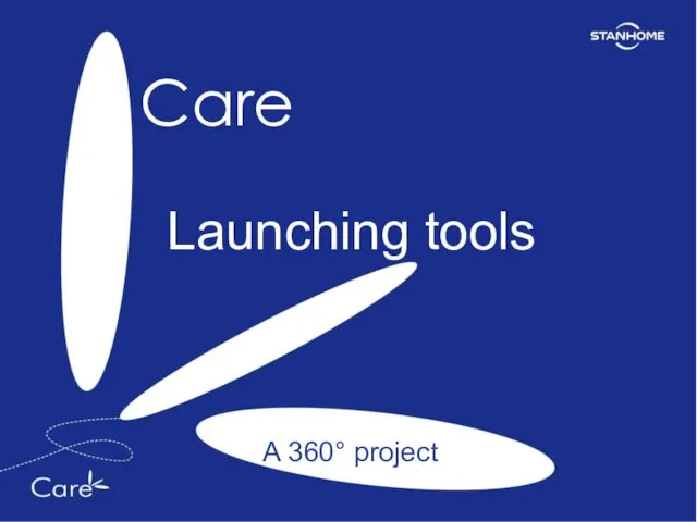 Launching tools Care A 360° project