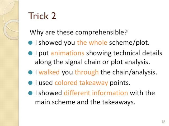 Trick 2 Why are these comprehensible? I showed you the whole