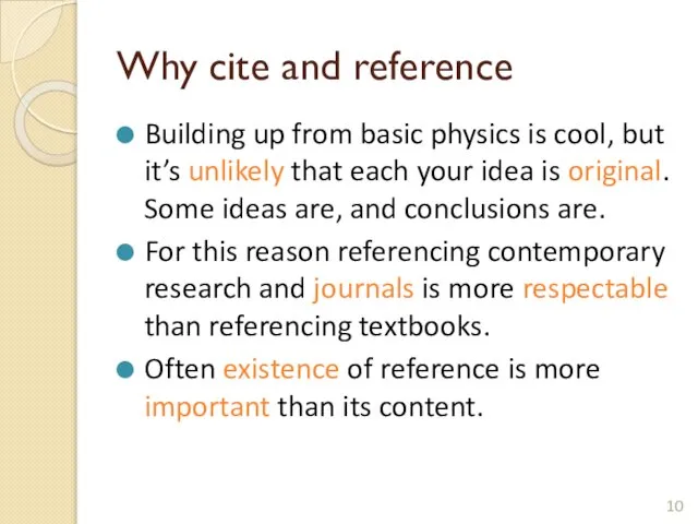 Why cite and reference Building up from basic physics is cool,