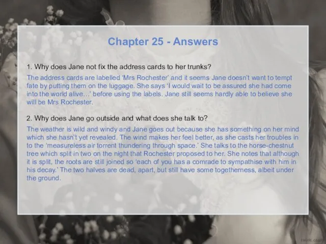 Chapter 25 - Answers 1. Why does Jane not fix the