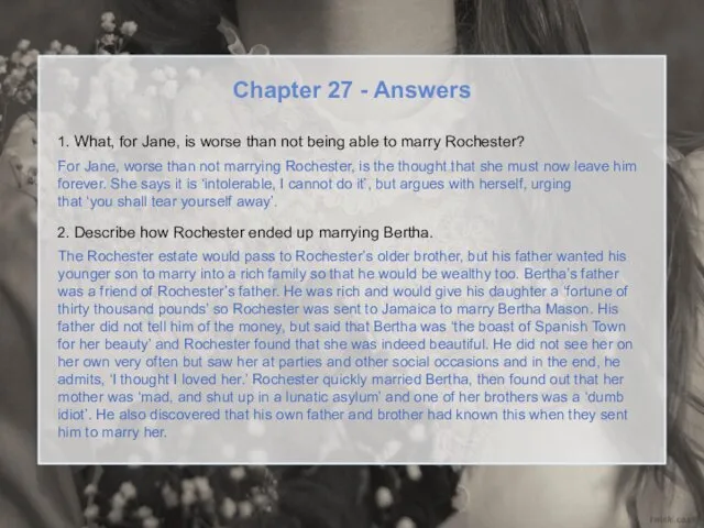 Chapter 27 - Answers 1. What, for Jane, is worse than