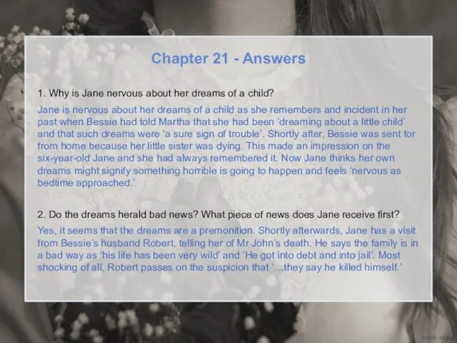 Chapter 21 - Answers 1. Why is Jane nervous about her