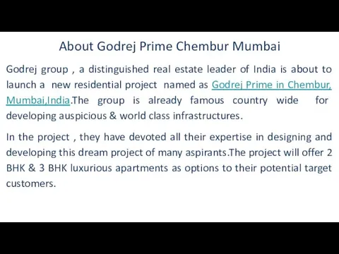 About Godrej Prime Chembur Mumbai Godrej group , a distinguished real