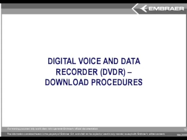 DIGITAL VOICE AND DATA RECORDER (DVDR) – DOWNLOAD PROCEDURES 15