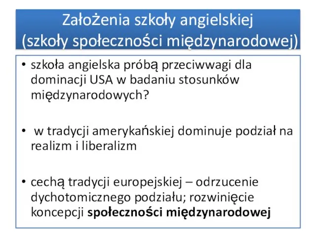 szkoła angielska próbą przeciwwagi dla dominacji USA w badaniu stosunków międzynarodowych?