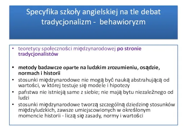 Specyfika szkoły angielskiej na tle debat tradycjonalizm - behawioryzm teoretycy społeczności