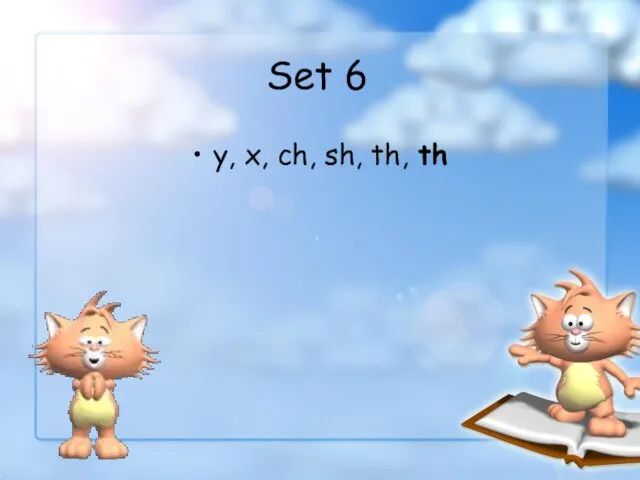 Set 6 y, x, ch, sh, th, th