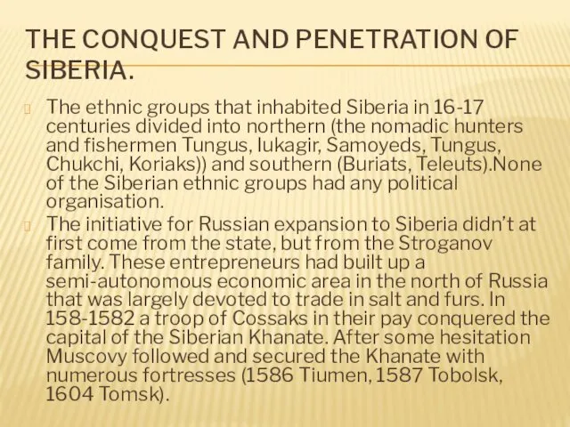 THE CONQUEST AND PENETRATION OF SIBERIA. The ethnic groups that inhabited