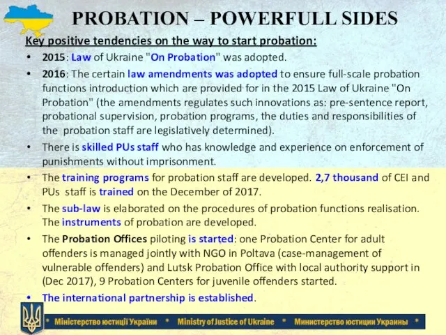 PROBATION – POWERFULL SIDES Key positive tendencies on the way to