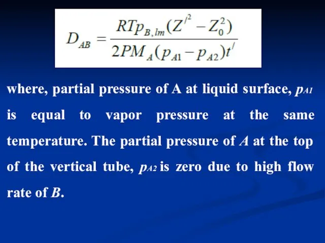 where, partial pressure of A at liquid surface, pA1 is equal