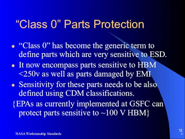 “Class 0” Parts Protection “Class 0” has become the generic term