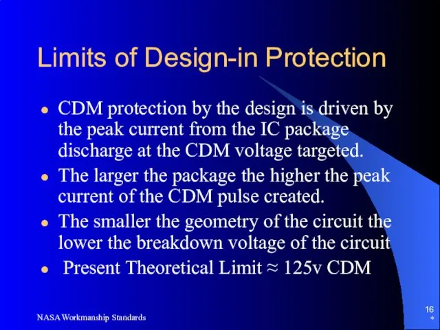 Limits of Design-in Protection CDM protection by the design is driven
