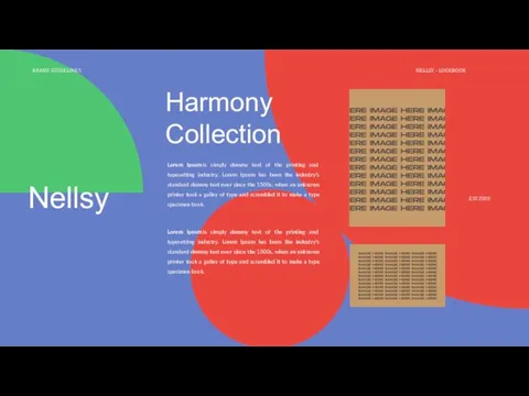 BRAND GUIDELINES NELLSY - LOOKBOOK EST.2020 Harmony Collection Lorem Ipsum is