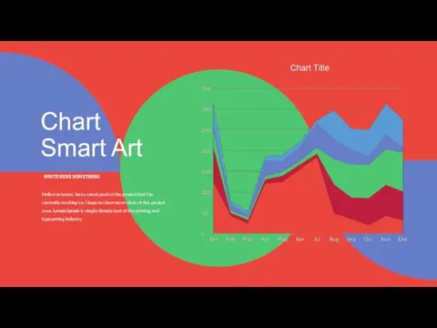 Chart Smart Art WRITE HERE SOMETHING Hello everyone! Just a sneak