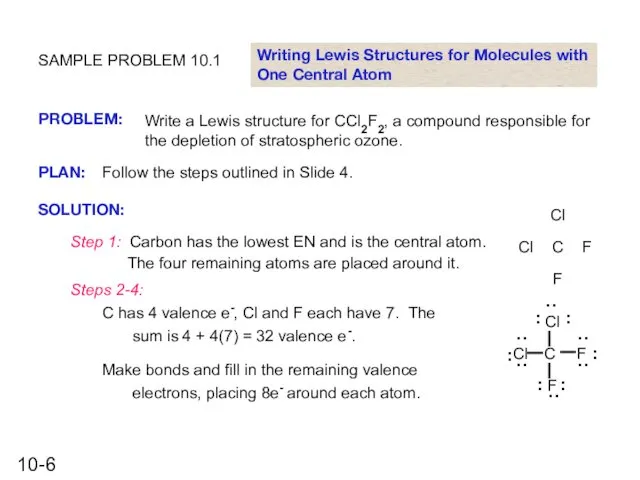 SAMPLE PROBLEM 10.1 Writing Lewis Structures for Molecules with One Central
