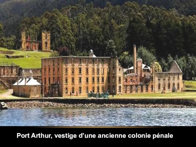 Port Arthur, vestige d’une ancienne colonie pénale