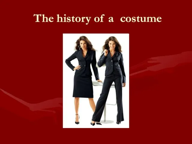 The history of a costume