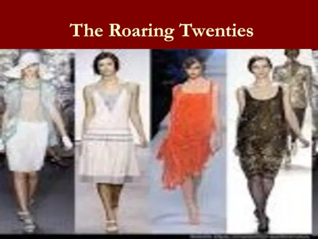 The Roaring Twenties