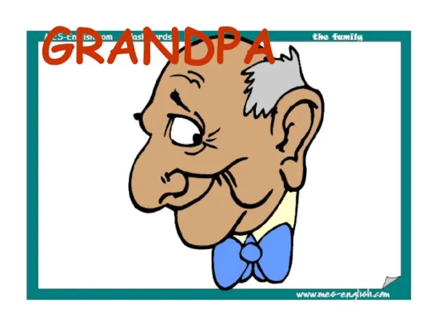 GRANDPA