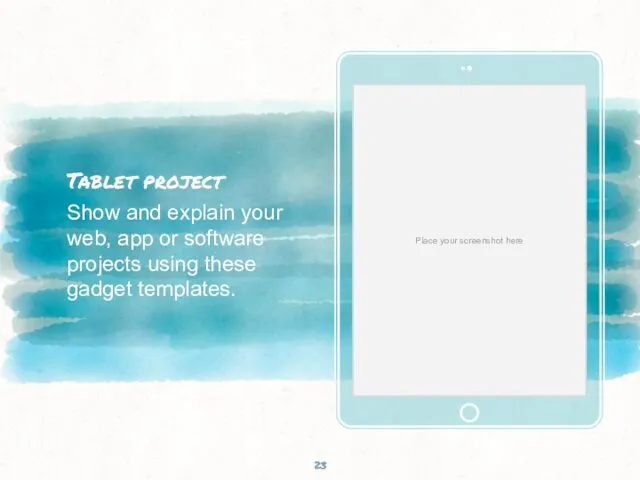Place your screenshot here Tablet project Show and explain your web,