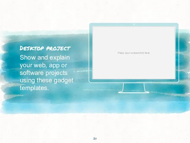 Place your screenshot here Desktop project Show and explain your web,
