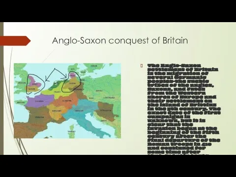 Anglo-Saxon conquest of Britain The Anglo-Saxon settlement of Britain is the