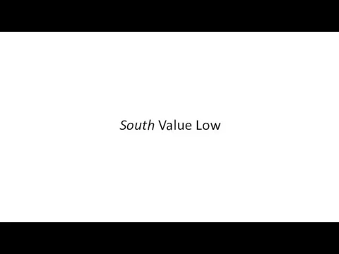 South Value Low