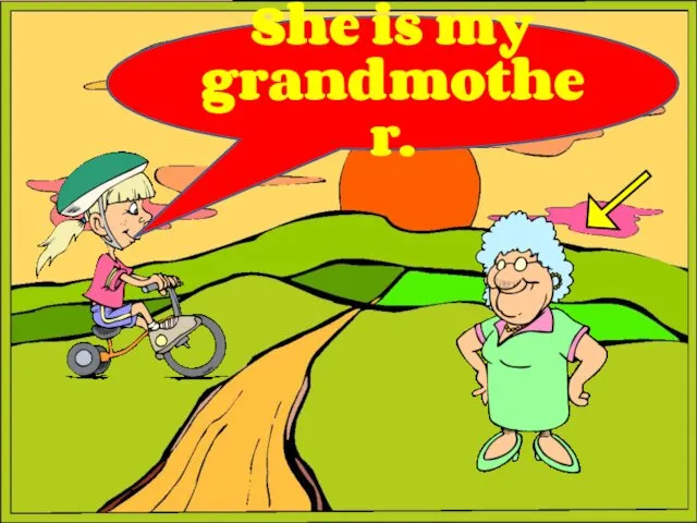 She is my grandmother.