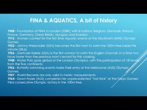 FINA & AQUATICS, A bit of history 1908 - Foundation of